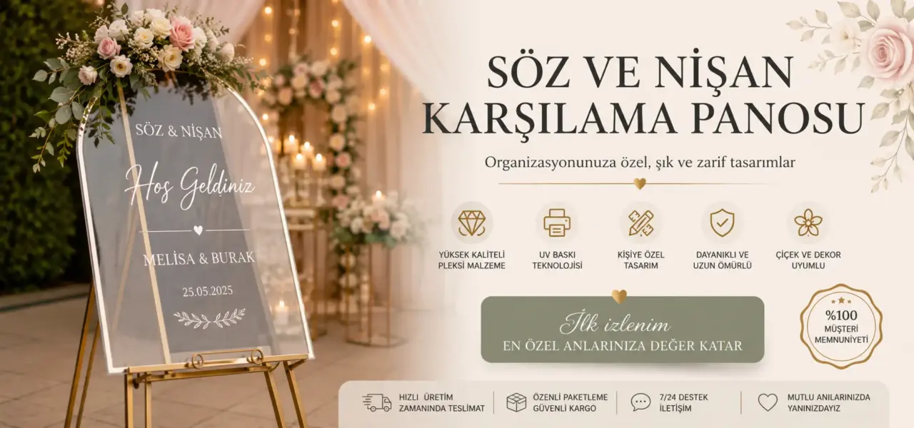 Söz ve Nişan Karşılama Panosu Nedir? Modelleri ve Seçim Rehberi